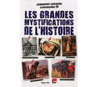 Les grandes mystifications de l'histoire