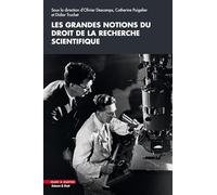 Les grandes notions du droit de la recherche scientifique