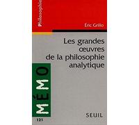 Les Grandes Oeuvres de la philosophie analytique