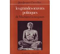 Les grandes oeuvres politiques de machiavel a nos jours