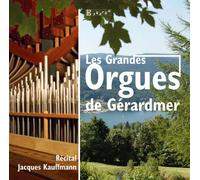 Les Grandes Orgues de L’eglise Saint-Barthélémy de Gérardmer