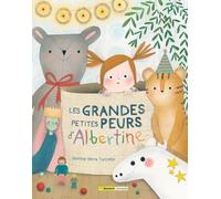 Les grandes petites peurs d'Albertine