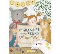 Les grandes petites peurs d'Albertine - Jasmine Mirra Turcotte - Bayard Canada Livres - ebook (ePub) - Livre