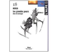 Les Grandes Peurs Dans La Montagne