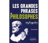 Les Grandes Phrases Des Philosophes Expliquées
