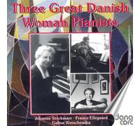 Les Grandes Pianistes Danoises Vol. 1 - Enregistrements Historiques