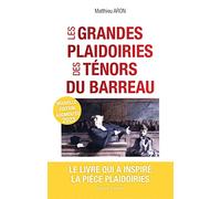 Les grandes plaidoiries des ténors du barreau, NE 2023