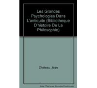 Les Grandes Psychologies dans l'Antiquité