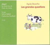 Grandes questions livre lu Agnès Desarthe (Auteur), Véronique Deiss (Illustration), Sylvie Ballul (Contributions), Catherine Soullard (Contributions)