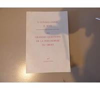 Les grandes questions de la philosophie du droit ( recueil de textes)