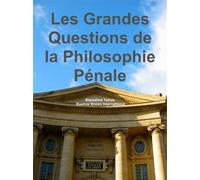 Les Grandes Questions de la Philosophie Penale - Stamatios Tzitzis - Buenos Books International - broché - Scolaire / Universitaire