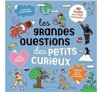 Les grandes questions des petits curieux Aurore Carric (Auteur)