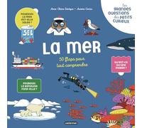 Anne-Claire Lévêque – Les grandes questions des petits curieux : La mer – 50 flaps – Cartonné