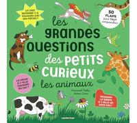 Les grandes questions des petits curieux - Les animaux: 50 flaps pour tout comprendre