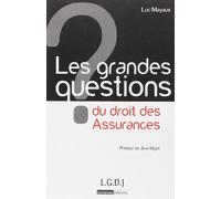 les grandes questions du droit des assurances