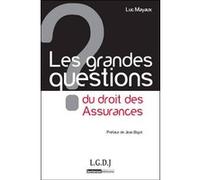 les grandes questions du droit des assurances