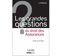 les grandes questions du droit des assurances