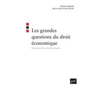 Les Grandes Questions Du Droit Économique - Introduction Et Documents