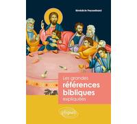 Les grandes références bibliques expliquées