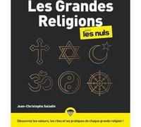 Jean-Christophe Saladin – Les grandes religions pour les Nuls – 2e édition – Broché