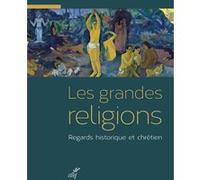 Les grandes religions Xavier Dufour (Auteur)