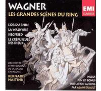 Les Grandes Scènes Du Ring : L'or Du Rhin, La Walkyrie, Siegfried, Le Crépuscule Des Dieux, Initiation Au Ring
