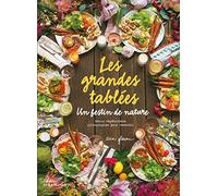 Les grandes tablées Un festin de nature