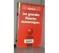 Les grandes théories économiques, 2e édition