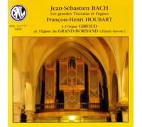 Les Grandes Toccatas Et Fugues