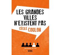 Les grandes villes n'existent pas