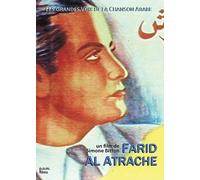 Farid Al Atrache - Les Grandes voix de la chanson arabe DVD