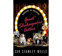 Les grands acteurs de Shakespeare