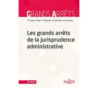 Les grands arrêts de la jurisprudence administrative - 23e ed.