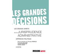 Les grands arrêts de la jurisprudence administrative Approche politique - Jacques Caillosse - Lgdj - broché - Etude