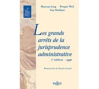 Les grands arrêts de la jurisprudence administrative. Édition de 1956 - Réimpression de l'édition de 1956
