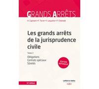 Les grands arrêts de la jurisprudence civile T2 - Obligations, contrats spéciaux, sûretés - Tome 2 Henri Capitant (Auteur), François Terré (Auteur), Yves Lequette (Auteur), François Chénedé (Auteur)