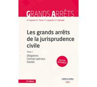Les grands arrêts de la jurisprudence civile T2 - Obligations, contrats spéciaux, sûretés - Tome 2 - Henri Capitant - Dalloz - broché - Etude