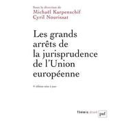 Les Grands Arrêts De La Jurisprudence De L'union Européenne