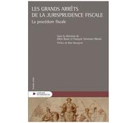 Les Grands Arrêts De La Jurisprudence Fiscale - La Procédure Fiscale