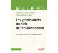 Les grands arrêts du droit de l'environnement