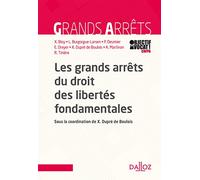 Les grands arrêts du droit des libertés fondamentales