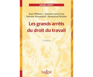 Les grands arrêts du droit du travail 4ème édition - Jean Pélissier - Dalloz - broché - Etude