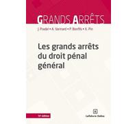 Les Grands Arrêts Du Droit Pénal Général