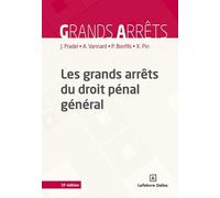 Les Grands Arrêts Du Droit Pénal Général