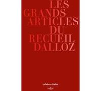 Les grands articles du Recueil Dalloz