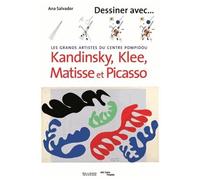 Les Grands Artistes Du Centre Pompidou - Kandinsky, Klee, Matisse Et Picasso