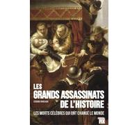 Les grands assassinats de l'Histoire