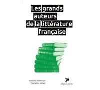 Les grands auteurs de la littérature française