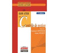 Les grands auteurs en contrôle de gestion - Samuel Sponem - Ems Management Et Societes - broché - Etude