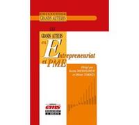 Les grands auteurs en entrepreneuriat et PME Karim Messeghem (Auteur), Olivier Torrès (Auteur)